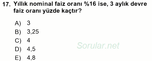 Finans Matematiği 2017 - 2018 Ara Sınavı 17.Soru