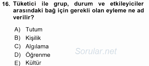 Tüketim Bilinci ve Bilinçli Tüketici 2015 - 2016 Ara Sınavı 16.Soru