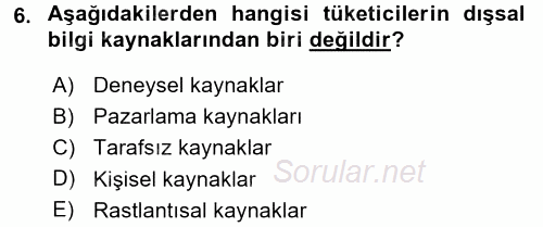 Tüketim Bilinci ve Bilinçli Tüketici 2015 - 2016 Ara Sınavı 6.Soru