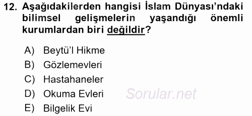 Bilim ve Teknoloji Tarihi 2015 - 2016 Ara Sınavı 12.Soru