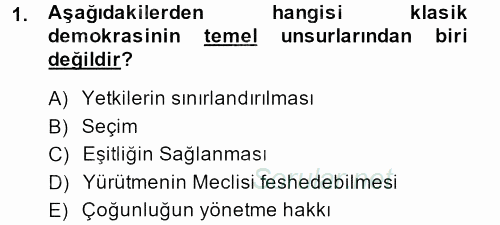 Türkiye´de Demokrasi Ve Parlemento Tarihi 2014 - 2015 Ara Sınavı 1.Soru