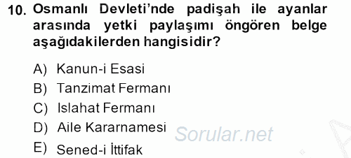 Türkiye´de Demokrasi Ve Parlemento Tarihi 2014 - 2015 Ara Sınavı 10.Soru