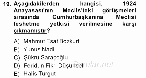 Türkiye´de Demokrasi Ve Parlemento Tarihi 2014 - 2015 Ara Sınavı 19.Soru