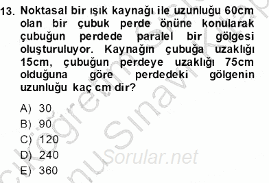 Teknolojinin Bilimsel İlkeleri 2 2013 - 2014 Dönem Sonu Sınavı 13.Soru