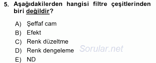 Film ve Video Yapımı 2017 - 2018 Dönem Sonu Sınavı 5.Soru