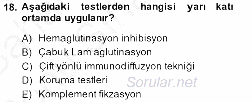 Temel Veteriner Mikrobiyoloji ve İmmünoloji 2013 - 2014 Dönem Sonu Sınavı 18.Soru