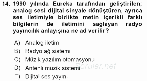 Yeni İletişim Teknolojileri 2017 - 2018 Ara Sınavı 14.Soru