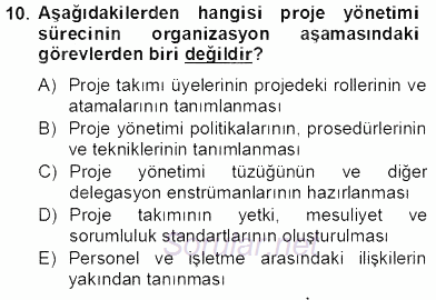 Etkinlik Yönetimi 2012 - 2013 Dönem Sonu Sınavı 10.Soru