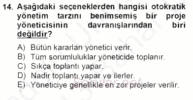 Etkinlik Yönetimi 2012 - 2013 Dönem Sonu Sınavı 14.Soru