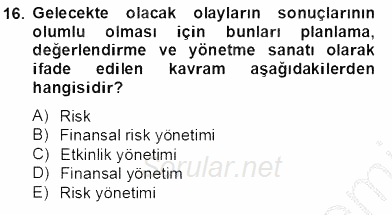 Etkinlik Yönetimi 2012 - 2013 Dönem Sonu Sınavı 16.Soru