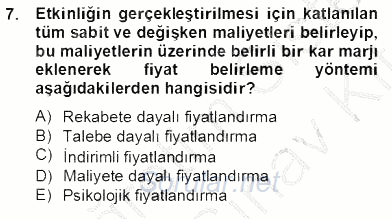 Etkinlik Yönetimi 2012 - 2013 Dönem Sonu Sınavı 7.Soru