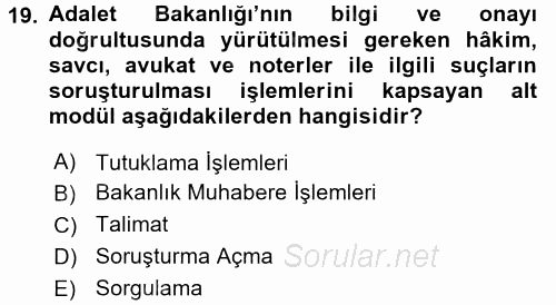 Ulusal Yargı Ağı Projesi 1 2017 - 2018 3 Ders Sınavı 19.Soru
