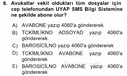 Ulusal Yargı Ağı Projesi 1 2017 - 2018 3 Ders Sınavı 8.Soru