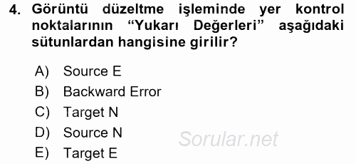 Uzaktan Algılama Uygulamaları 2 2017 - 2018 3 Ders Sınavı 4.Soru