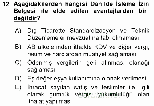Dış Ticaret İşlemleri 2016 - 2017 Dönem Sonu Sınavı 12.Soru