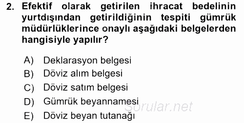 Dış Ticaret İşlemleri 2016 - 2017 Dönem Sonu Sınavı 2.Soru