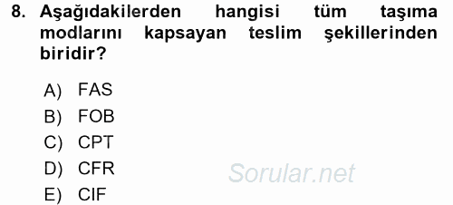 Dış Ticaret İşlemleri 2016 - 2017 Dönem Sonu Sınavı 8.Soru