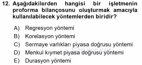 Finansal Yönetim 1 2017 - 2018 3 Ders Sınavı 12.Soru