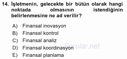 Finansal Yönetim 1 2017 - 2018 3 Ders Sınavı 14.Soru