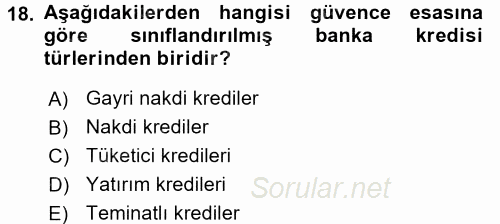 Finansal Yönetim 1 2017 - 2018 3 Ders Sınavı 18.Soru