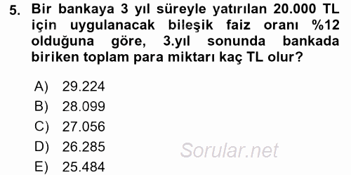 Finansal Yönetim 1 2017 - 2018 3 Ders Sınavı 5.Soru