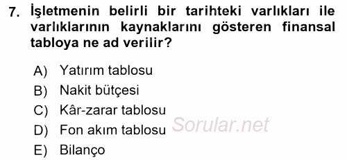 Finansal Yönetim 1 2017 - 2018 3 Ders Sınavı 7.Soru