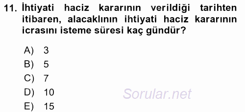 İcra İflas Hukuku 2015 - 2016 Ara Sınavı 11.Soru