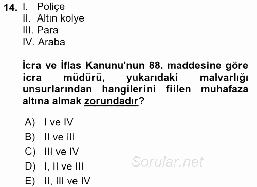 İcra İflas Hukuku 2015 - 2016 Ara Sınavı 14.Soru