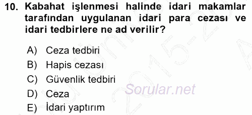 Vergi Ceza Hukuku 2015 - 2016 Ara Sınavı 10.Soru