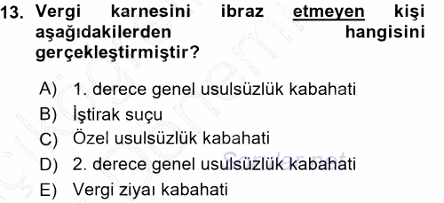 Vergi Ceza Hukuku 2015 - 2016 Ara Sınavı 13.Soru