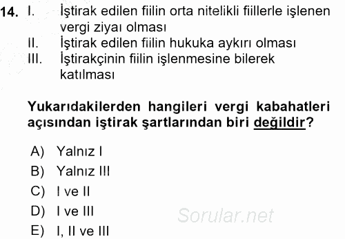Vergi Ceza Hukuku 2015 - 2016 Ara Sınavı 14.Soru