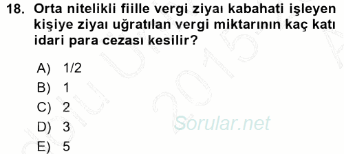 Vergi Ceza Hukuku 2015 - 2016 Ara Sınavı 18.Soru