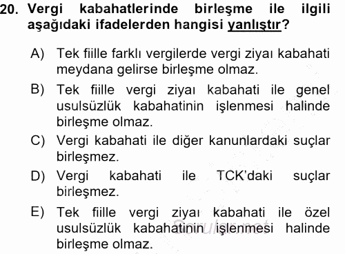 Vergi Ceza Hukuku 2015 - 2016 Ara Sınavı 20.Soru