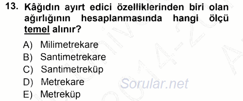 Halkla İlişkiler Uygulama Teknikleri 2014 - 2015 Ara Sınavı 13.Soru
