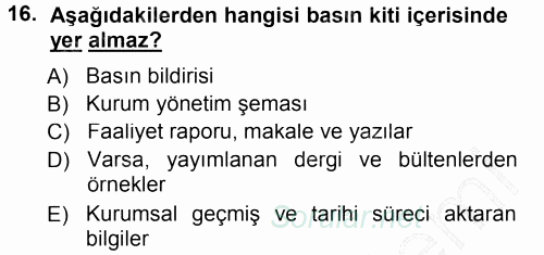 Halkla İlişkiler Uygulama Teknikleri 2014 - 2015 Ara Sınavı 16.Soru
