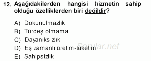 Perakendecilikte Müşteri İlişkileri Yönetimi 2013 - 2014 Ara Sınavı 12.Soru