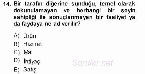 Perakendecilikte Müşteri İlişkileri Yönetimi 2013 - 2014 Ara Sınavı 14.Soru