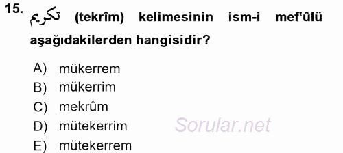 Osmanlı Türkçesi 1 2017 - 2018 Dönem Sonu Sınavı 15.Soru