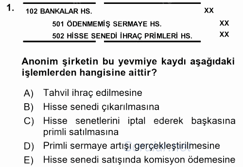 Şirketler Muhasebesi 2016 - 2017 Dönem Sonu Sınavı 1.Soru