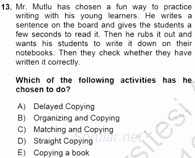 Çocuklara Yabancı Dil Öğretimi 1 2015 - 2016 Dönem Sonu Sınavı 13.Soru