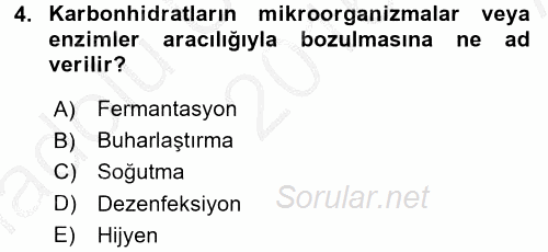 Besin Güvenliği ve Hijyen 2016 - 2017 Ara Sınavı 4.Soru