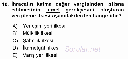 Özel Vergi Hukuku 2 2017 - 2018 Ara Sınavı 10.Soru