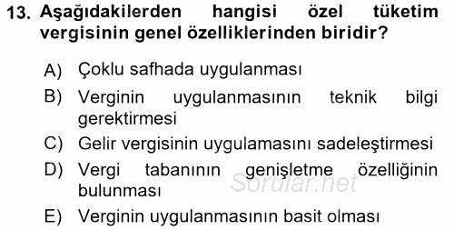 Özel Vergi Hukuku 2 2017 - 2018 Ara Sınavı 13.Soru