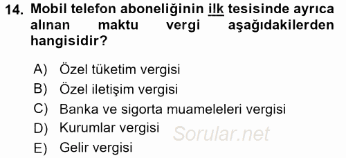 Özel Vergi Hukuku 2 2017 - 2018 Ara Sınavı 14.Soru