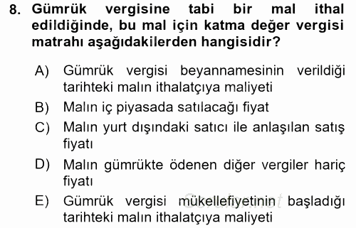 Özel Vergi Hukuku 2 2017 - 2018 Ara Sınavı 8.Soru