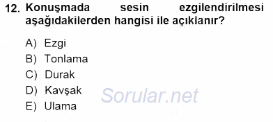 Türkçe Sözlü Anlatım 2012 - 2013 Dönem Sonu Sınavı 12.Soru