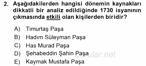 Osmanlı Yenileşme Hareketleri (1703-1876) 2017 - 2018 Ara Sınavı 2.Soru