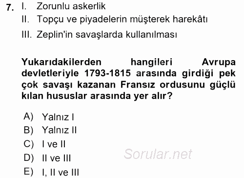 Osmanlı Yenileşme Hareketleri (1703-1876) 2017 - 2018 Ara Sınavı 7.Soru