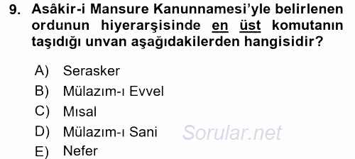 Osmanlı Yenileşme Hareketleri (1703-1876) 2017 - 2018 Ara Sınavı 9.Soru