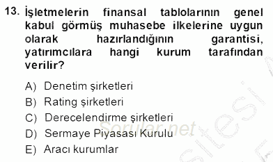 Yatırımcı İlişkileri Yönetimi 2014 - 2015 Ara Sınavı 13.Soru